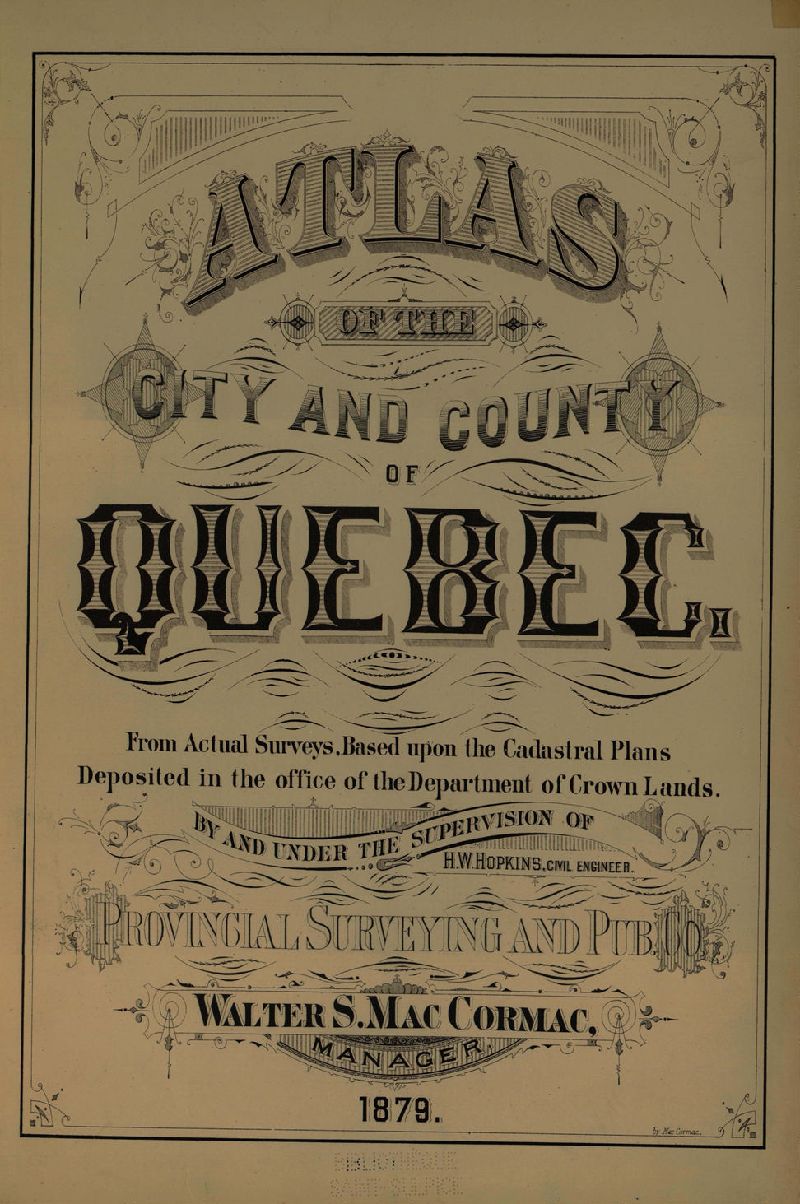 Atlas of the city and county of Quebec from actual surveys, based upon
