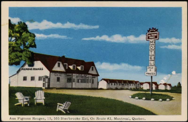 Aux Pignons rouges, 15,555 Sherbrooke est, on [sic] route #2, Montreal