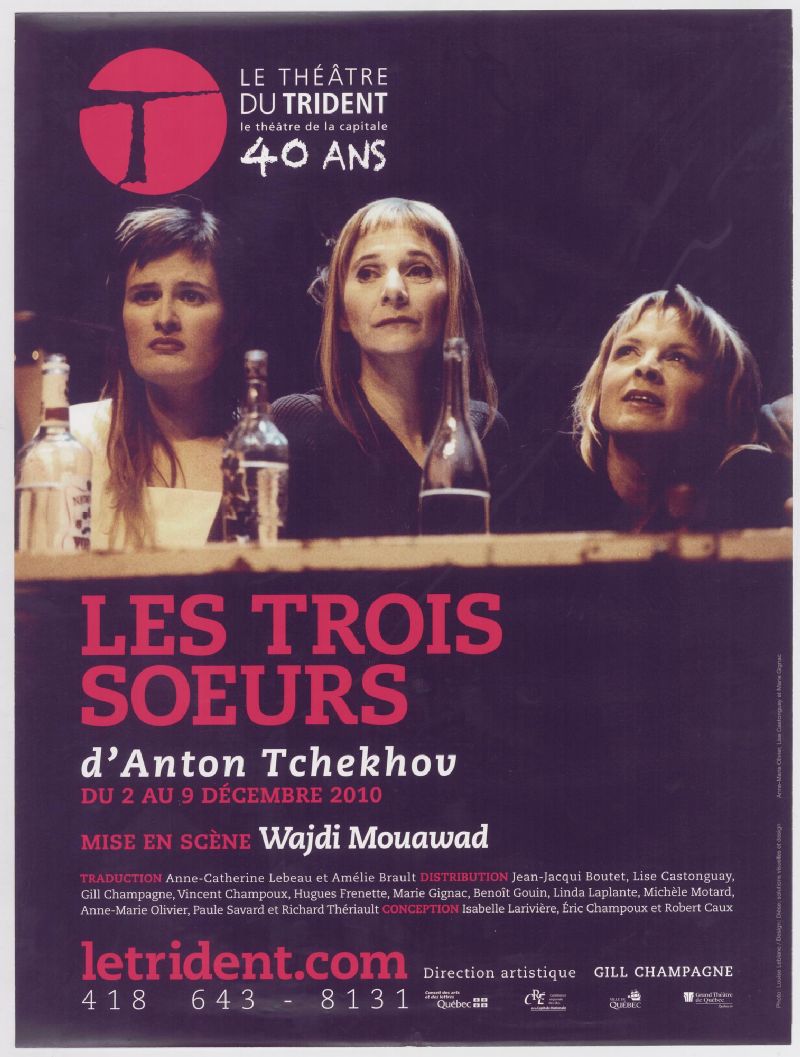 Distribution De Les Trois Sœurs 2015 Les trois soeurs, d'Anton Tchekhov mise en scène Wajdi Mouawad