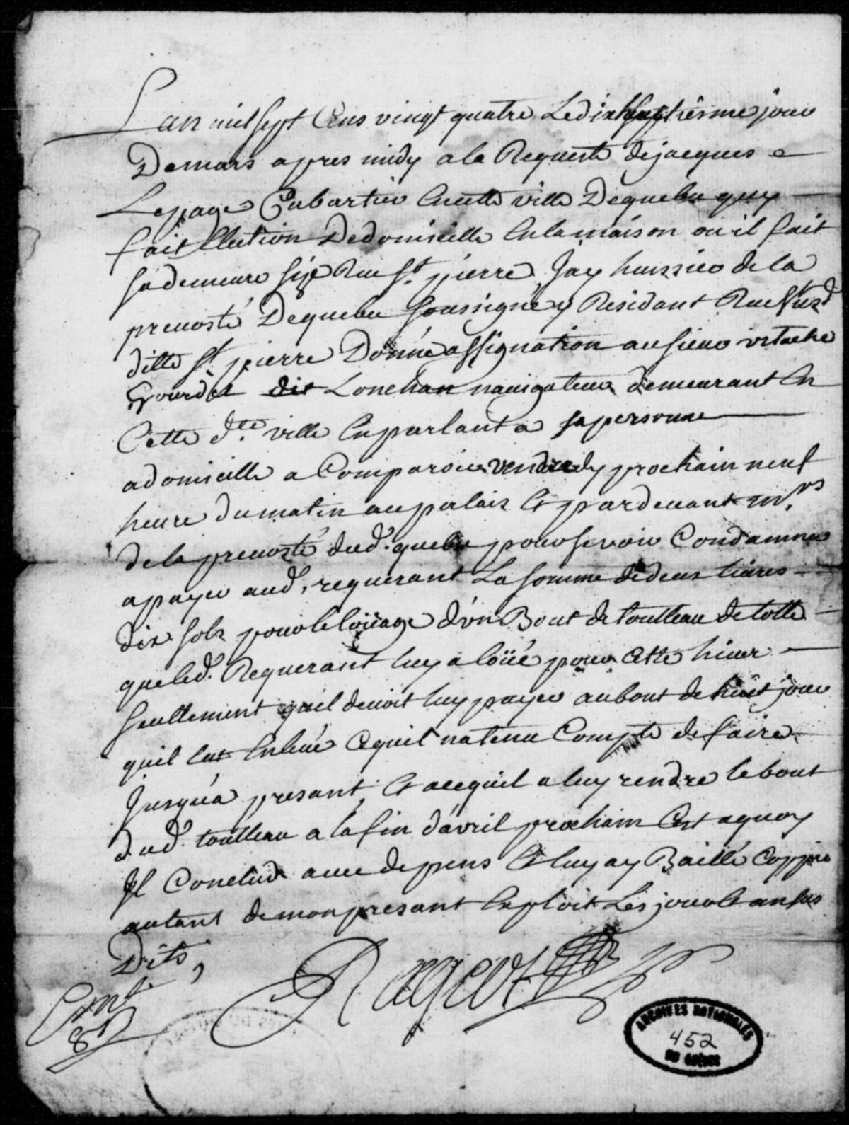 Requiant À la requête de Jacques Lepage, cabaretier à Québec, assignation donnée ...